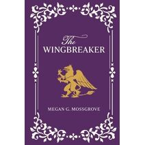 Wingbreaker (Sundered Stone)