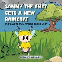 Sammy the Gnat Gets a New Raincoat