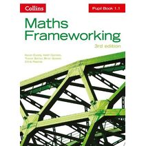KS3 Maths Pupil Book 1.1 (Maths Frameworking)