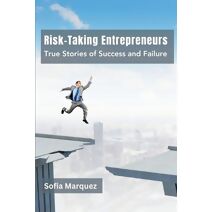 Risk-Taking Entrepreneurs
