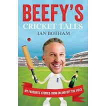 Beefy's Cricket Tales