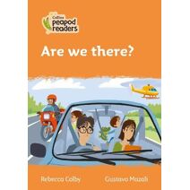 Are we there? (Collins Peapod Readers)
