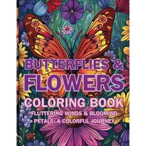 Butterflies & Flowers Coloring Book (Colorful Adventures)