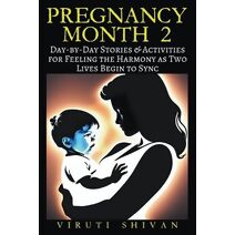 Pregnancy Month 2 (Pregnancy)