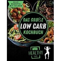 gro�e Low Carb Kochbuch