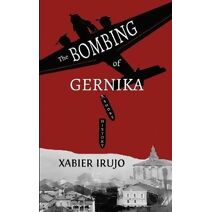 Bombing of Gernika (Basque Topics)