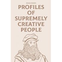 Profiles of Supremely Creative People