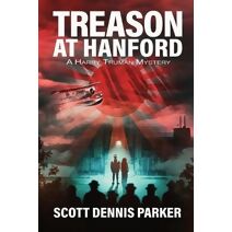 Treason at Hanford