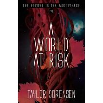 World at Risk (Envoys in the Multiverse)
