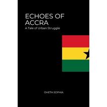Echoes of Accra