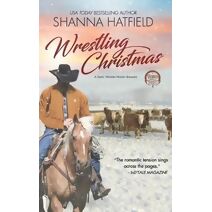 Wrestlin' Christmas (Rodeo Romance)