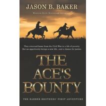Ace's Bounty (Barber Brothers' Adventures)