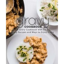 Gravy Cookbook
