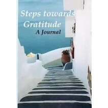 Steps Towards Gratitude