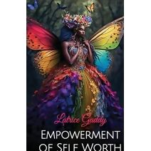 Empowerment of Self Worth