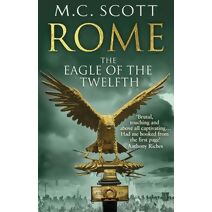Rome: The Eagle Of The Twelfth (Rome)