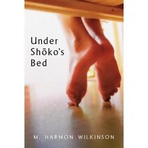 Under Shoko's Bed