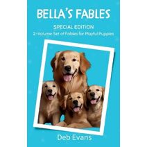 Bella's Fables Special Edition (Bella's Tales)