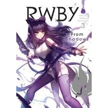 RWBY: Official Manga Anthology, Vol. 3 (RWBY: Official Manga Anthology)