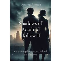 Shadows of Rosalind Hollow II (Shadows of Rosalind Hollow)