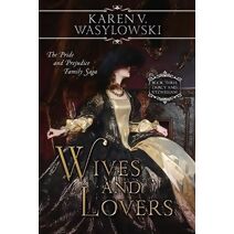 Wives and Lovers (Darcy and Fitzwilliam)