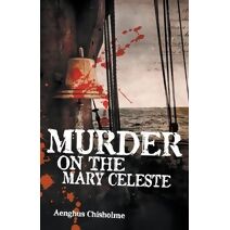 Murder on the Mary Celeste