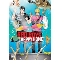 Bad Boys, Happy Home, Vol. 2 (Bad Boys, Happy Home)