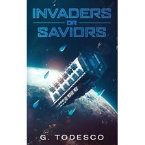 Invaders or Saviors