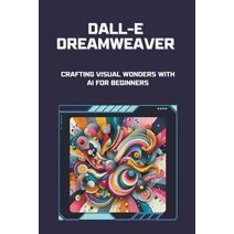 DALL-E Dreamweaver