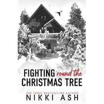 Fighting 'Round the Christmas Tree