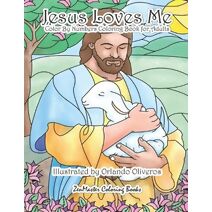 Jesus Loves Me Color By Numbers Coloring Book for Adults (Adult Color by Number Coloring Books)