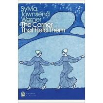 Corner That Held Them (Penguin Modern Classics)