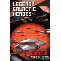 Legend of the Galactic Heroes, Vol. 8 (Legend of the Galactic Heroes)