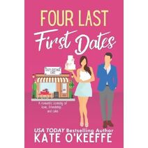Four Last First Dates (Flirting with Forever)