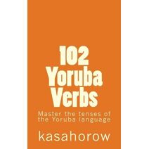 102 Yoruba Verbs (English-Yoruba)