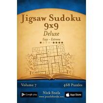 Jigsaw Sudoku 9x9 Deluxe - Easy to Extreme - Volume 7 - 468 Puzzles (Jigsaw Sudoku)