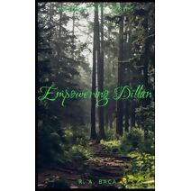 Empowering Dillan
