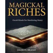 Magickal Riches (Gallery of Magick)