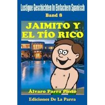 Lustige Geschichten in Einfachem Spanisch 8