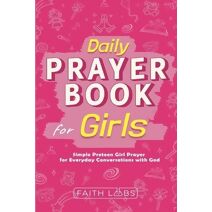 Daily Prayer Book for Girls (Daily Prayer Books for Kids)