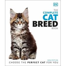Complete Cat Breed Book (DK Pet Breed Guides)