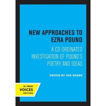 New Approaches to Ezra Pound