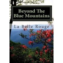 Beyond The Blue Mountains
