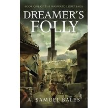 Dreamer's Folly