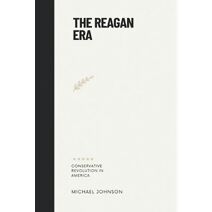 Reagan Era (American History)