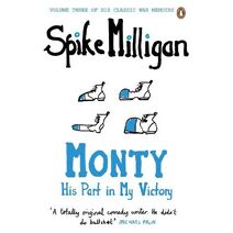 Monty (Spike Milligan War Memoirs)