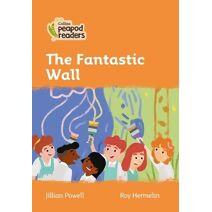 Fantastic Wall (Collins Peapod Readers)