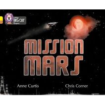 Mission Mars (Collins Big Cat Progress)