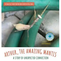 Arthur, The Amazing Mantis
