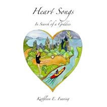 Heart Songs, In Search of a Goddess